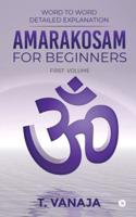 AMARAKOSAM FOR BEGINNERS: WORD TO WORD DETAILED EXPLANATION
