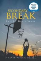 Secondary Break: An NBA Dad's Story