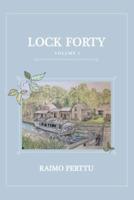 Lock Forty : Volume 1