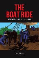 THE BOAT RIDE : REDEMPTION BY REPARATIONS