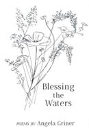 Blessing the Waters
