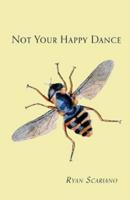 Not Your Happy Dance