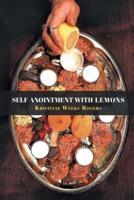 Self-Anointment With Lemons