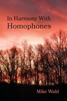 In Harmony With Homophones