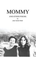 Mommy and Other Poems