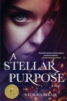 A Stellar Purpose