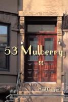 53 Mulberry