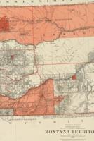 1887 Map of Montana Territory - A Poetose Notebook / Journal / Diary (50 Pages/25 Sheets)