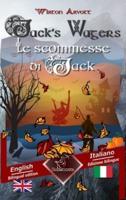 Jack's Wagers (A Jack O' Lantern Tale) - Le scommesse di Jack (Racconto celtico): Bilingual parallel text - Bilingue con testo inglese a fronte: English - Italian / Inglese - Italiano