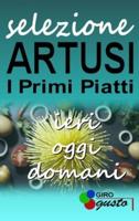 SELEZIONE ARTUSI - I Primi Piatti