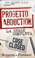 Progetto Abduction: la serie completa