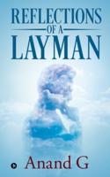 Reflections of a Layman