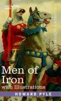 Men of Iron: with illustrations