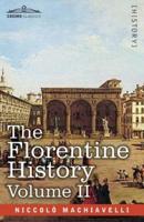 The Florentine History Volume II