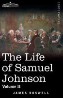 The Life of Samuel Johnson, Volume II