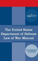 The United States Department of Defense Law of War Manual