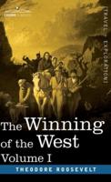 Winning of the West, Vol. I (in four volumes): From the Alleghanies to the Mississippi, 1769-1776