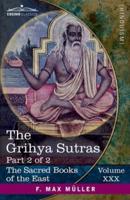 The Grihya Sutras, Part II