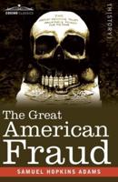 The Great American Fraud