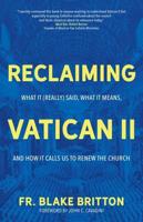 Reclaiming Vatican II