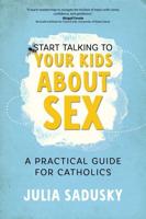Start Talking to Your Kids About Sex