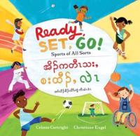 Ready, Set, Go! (Bilingual Burmese Karen & English)