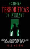 Historias Terroríficas De Internet