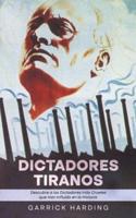 Dictadores Tiranos