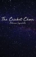 The Cricket Choir
