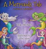 A Mermaid's Tale: A Sammi Jo Adventure