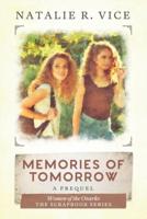 Memories of Tomorrow: A Women of the Ozarks Prequel