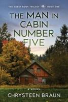 The Man in Cabin Number Five: Book One