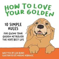 How to Love Your Golden