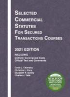 Selected Commercial Statutes for Secured Transactions Courses