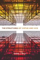 The Structures of Virtue and Vice