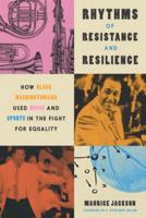Rhythms of Resistance and Resilience