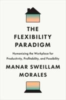 The Flexibility Paradigm