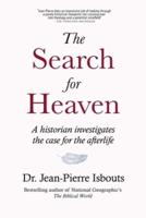 The Search for Heaven