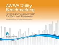 2021 AWWA Utility Benchmarking: Performance Management for Water and Wastewater
