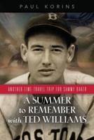 A SUMMER to REMEMBER With TED WILLIAMS