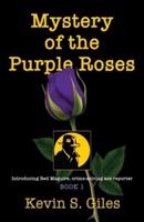 Mystery of the Purple Roses