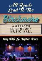 All Roads Lead to The Birchmere