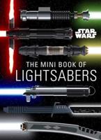 Mini Book of Lightsabers