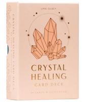 Crystal Healing [Card Deck]