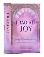 I Radiate Joy