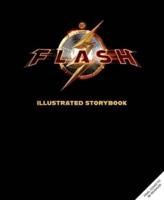 The Flash(tm) Illustrated Storybook