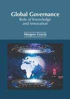 Global Governance: Role of Knowledge and Innovation