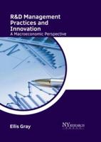 R&D Management Practices and Innovation: A Macroeconomic Perspective