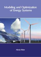 Modeling and Optimization of Energy Systems
