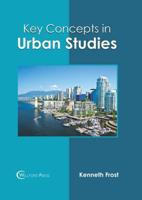 Key Concepts in Urban Studies